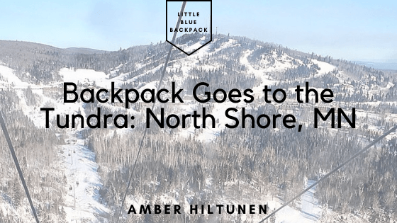 Backpack Goes to the Tundra: North Shore, Minnesota